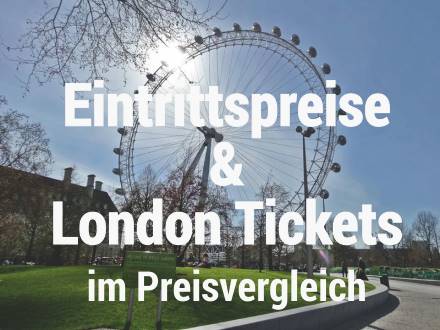 London Eintrittspreise Vergleich